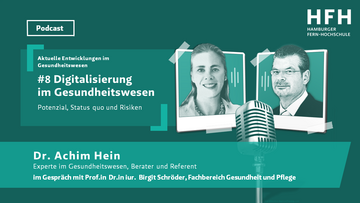 HFH-Podcast Folge 8: Digitalisierung im Gesundheitswesen, mit Dr. Achim Hein