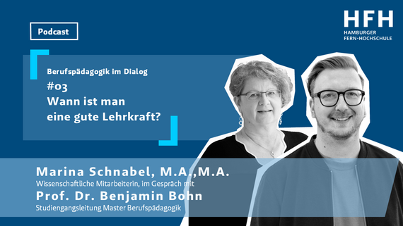 Titelfolie Podcast Berufspädagogik im Dialog - Wann ist man eine gute Lehrkraft? ""